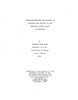 HYDROGEOCHEMISTRY and SOURCES of CHLORIDE and SULFATE in the VERDIGRIS RIVER BASIN in OKLAHOMA by CHARLES DANA RACE Bachelor Of