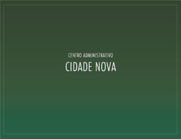 Cidade Nova Centro Administrativo Cidade Nova a Maior Laje Do Rio De Janeiro