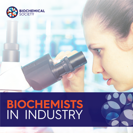 BIOCHEMISTS in INDUSTRY Contents Introduction