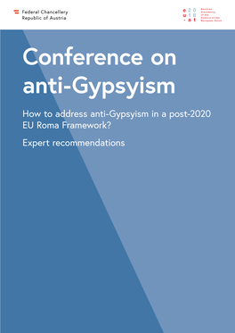 How to Address Anti-Gypsyism in a Post-2020 EU Roma Framework? Expert Recommendations