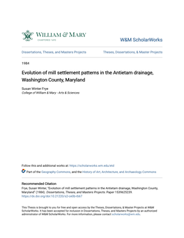 Evolution of Mill Settlement Patterns in the Antietam Drainage, Washington County, Maryland