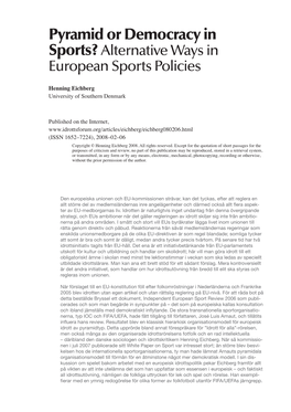 Pyramid Or Democracy in Sports? Alternative Ways in European Sports Policies