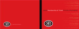 2009 Membership & Ticket Priority Information