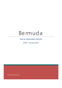 Bermuda RISK & COMPLIANCE REPORT DATE: January 2017