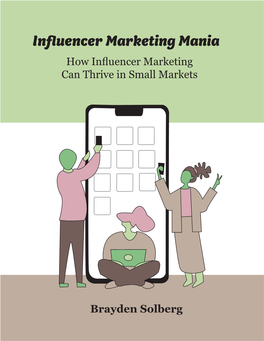 Influencer Marketing Mania How Influencer Marketing Can Thrive in Small Markets