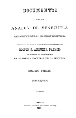 Documentos Para Los Anales De Venezuela Desde El Movimiento