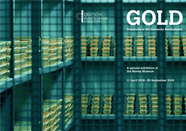 Gold. Treasures at the Deutsche Bundesbank