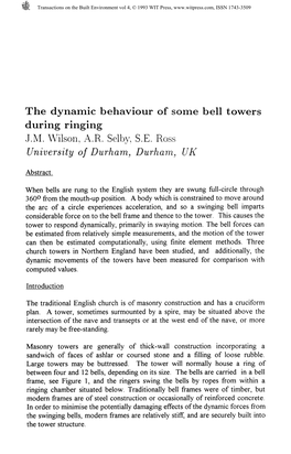 The Dynamic Behaviour of Some Bell Towers During Ringing J.M. Wilson