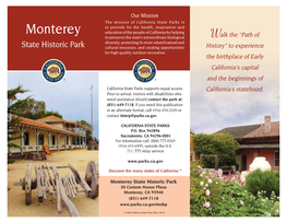 Monterey State Historic Park 20 Custom House Plaza Monterey, CA 93940 (831) 649-7118