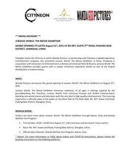 MEDIA ADVISORY ** JURASSIC WORLD: the MOVIE EXHIBITION GRAND OPENING ITS GATES August 21St, 2021 at NO.997, XUEYE 2ND ROAD, PUDONG NEW DISTRICT, SHANGHAI, CHINA