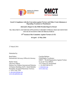 Israel's Compliance with the Convention Against Torture and Other Cruel, Inhuman Or Degrading Treatment Or Punishment Alternat