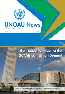 UNOAU Special News Bulletin: the UN at the AU Summit