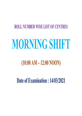 (10:00 AM – 12:00 NOON) Date of Examination : 14/03/2021