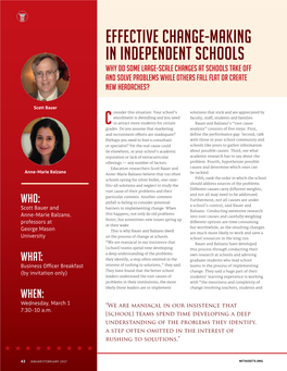 Effective Change-Making in Independent Schools Why Do Some Large-Scale Changes at Schools Take Off and Solve Problems While Others Fall Flat Or Create New Headaches?