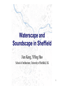Waterscape and Soundscape in Sheffield