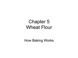 Chapter 5 Wheat Flour