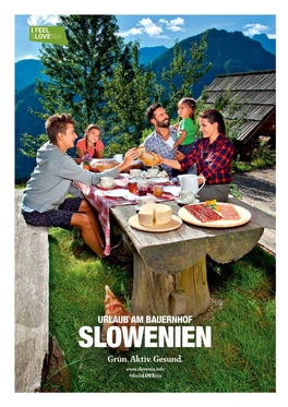 URLAUB AM BAUERNHOF SLOWENIEN Grün