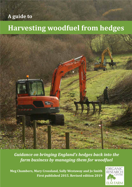 A Guide to Harvesting Woodfuel from Hedges