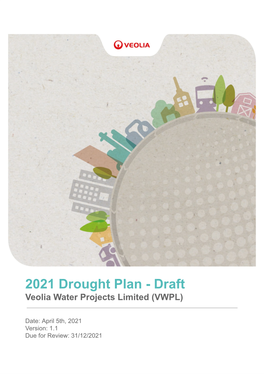 2021 Drought Plan - Draft Veolia Water Projects Limited (VWPL)