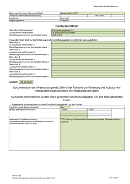 Fördersteckbrief Name Erschließungsgebiet: Erschließungsgebiete 1-7 Ausbauender Netzbetreiber: Fa