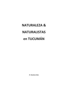 Naturaleza & Naturalistas En Tucumán