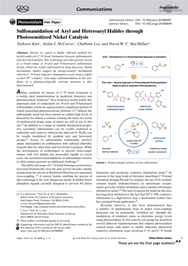 Sulfonamidation of Aryl and Heteroaryl Halides Through Photosensitized Nickel Catalysis Taehoon Kim+, Stefan J