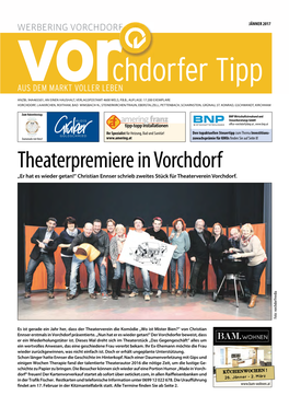 Theaterpremiere in Vorchdorf „Er Hat Es Wieder Getan!“ Christian Ennser Schrieb Zweites Stück Für Theaterverein Vorchdorf