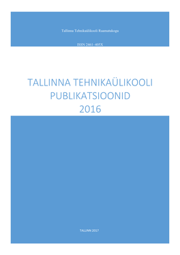 Tallinna Tehnikaülikooli Publikatsioonid 2016