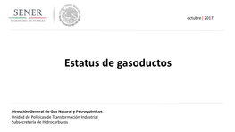 Estatus De Gasoductos