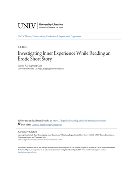 Investigating Inner Experience While Reading an Erotic Short Story Leiszle Rae Lapping-Carr University of Nevada, Las Vegas, Llapping@Unlv.Nevada.Edu