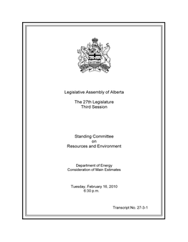 Legislative Assembly of Alberta the 27Th Legislature Third Session Standing Committee on Resources and Environment