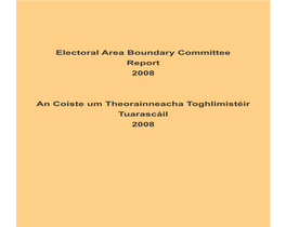 Electoral Area Boundary Committee Report 2008 an Coiste Um
