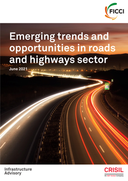 Emerging Trends and Opportunities in Roads and Highways Sector June 2021