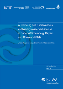Auswirkung Des Klimawandels Auf Niedrigwasserverhältnisse in Baden-Württemberg, Bayern Und Rheinland-Pfalz
