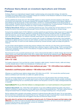 Professor Barry Brook on Livestock Agriculture and Climate Change Professor Brook Is an International Research Leader in Global Ecology and Conservation Biology