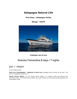 Itinerary Fernandina 8 Days / 7 Nights