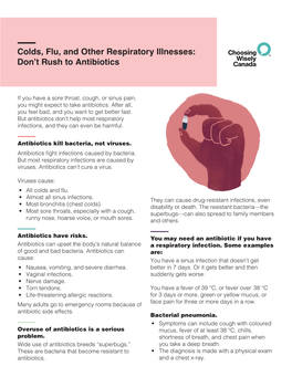 Colds, Flu, and Other Respiratory Illnesses: Don't Rush to Antibiotics