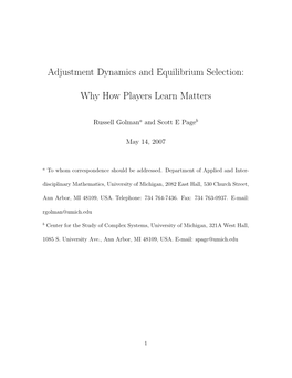 Adjustment Dynamics and Equilibrium Selection