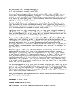 A Conversation with Loudon Wainwright III by Frank Goodman (Puremusic.Com, 8/2003) It Was One of Life’S Exciting Coincidences