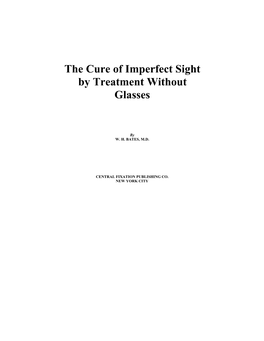 The Cure of Imperfect Sight by Treatment Without Glasses