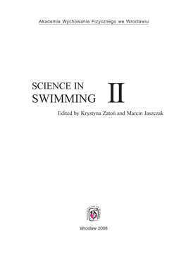 SCIENCE in SWIMMING II Edited by Krystyna Zatoñ and Marcin Jaszczak