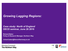 Growing Lagging Regions