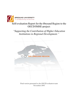 Self-Evaluation Report for the Øresund Region to the OECD/IMHE-Project