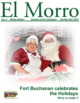 Fort Buchanan Celebrates the Holidays Story on Page 4 Winter Edition 2019 from the Garrison Commander