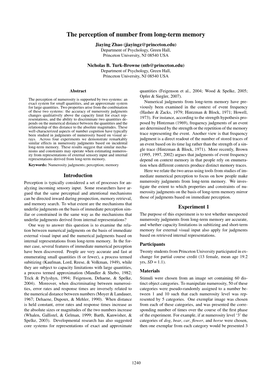 The Perception of Number from Long-Term Memory Jiaying Zhao (Jiayingz@Princeton.Edu) Department of Psychology, Green Hall, Princeton University, NJ 08540 USA