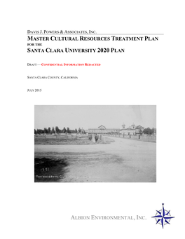 Master Cultural Resources Treatment Plan Santa Clara University 2020 Plan Albion Environmental, Inc