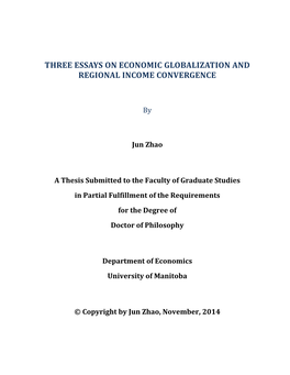 Three Essays on Economic Globalization and Regional Income Convergence