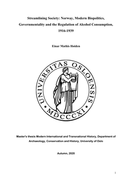 Streamlining Society: Norway, Modern Biopolitics, Governmentality and the Regulation of Alcohol Consumption, 1916-1939