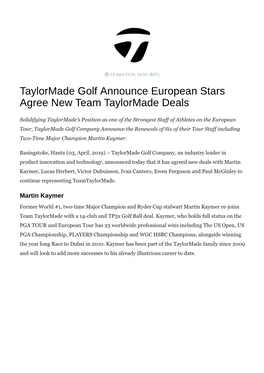 Teamtaylormade European Stars Agree New Deals