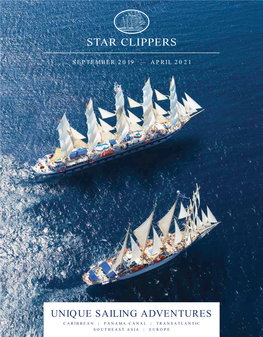 Unique Sailing Adventures Caribbean | Panama Canal | Transatlantic Southeast Asia | Europe Table of Contents